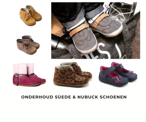 blog - Onderhoud suède en nubuck schoenen - Eileen4Kids