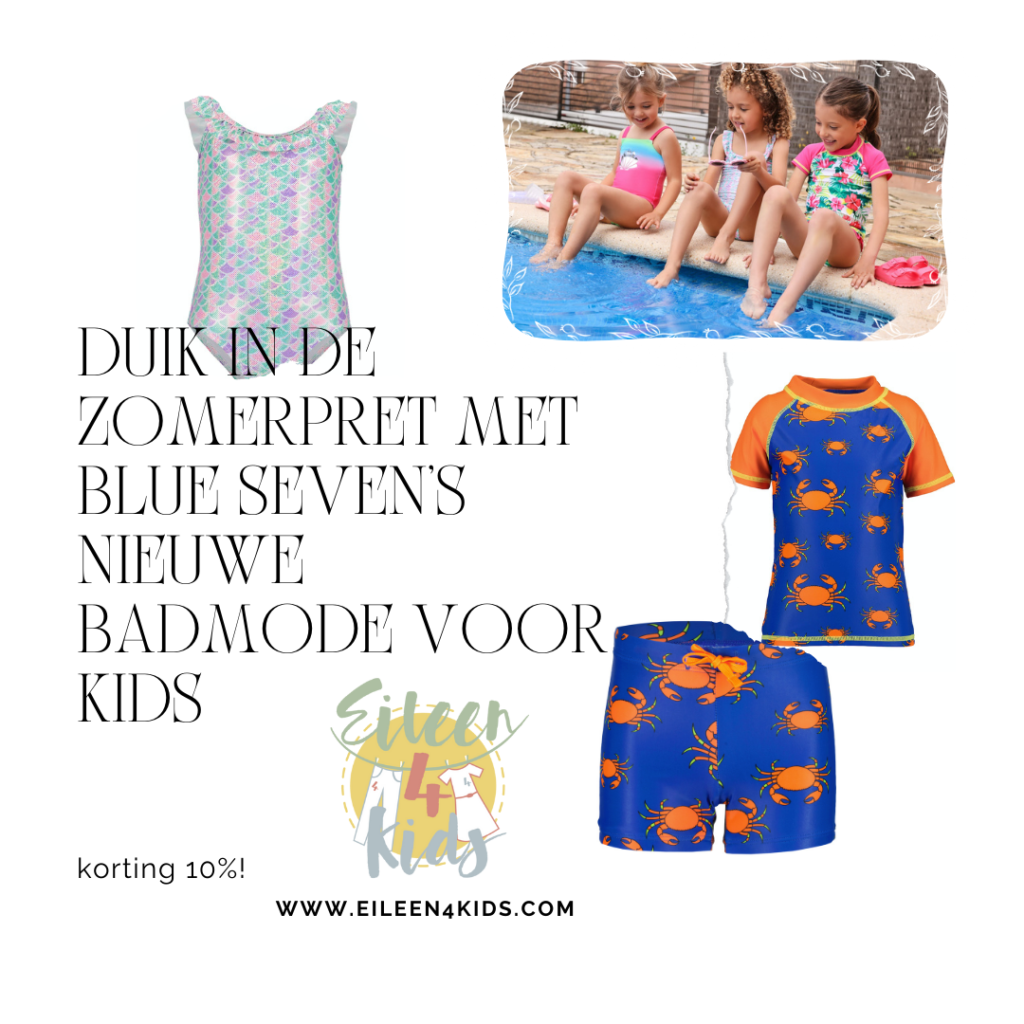 Duik in de zomerpret met Blue Seven's nieuwe badmode voor kids - Eileen4Kids